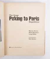 PEKING TO PARIS: A hardcover book titled 'The Great Peking to Paris Expedition' authored by Brown, Matheson and Kidby - 2