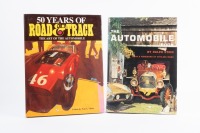 AUTOMOBILES: Two hardcover books on the history of automobiles, including 'The Automobile' by Ralph Stein and '50 Years of Road & Track (Magazine) - The Art of the Automobile' edited by Wm A. Motta