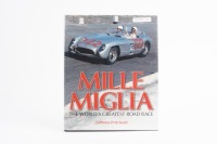 MILLE MIGLIA: 'Mille Miglia - The World's Greatest Road Race' by Anthony Pritchard, hardcover book, published 2007