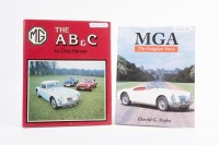 MG: Two books relating to MG, includes 'MG - The A B & C, by Chris Harvey, hardcover, published 1980 and 'MGA - The Complete Story', softcover, printed 2001