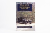 ROLLS-ROYCE: 'Rolls-Royce and Bentley in the Sunburnt Country - The First Fifty Years in Australia' by Tom C. Clarke & David R. Neely, signed by authors
