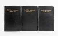 ELECTRICAL: Three 1926 volumes of 'Electrical Equipment of the car' by Herbert J and Hugh Butler, published by W.R. Howell & Co, London - 2