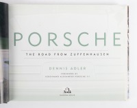 PORSCHE: 'Porsche - The Road from Zuffenhausen' by Dennis Adler, hardcover book, published 2003, 328 pages - 2