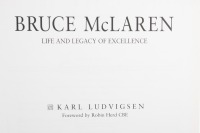BRUCE McLAREN: 'Bruce McLaren - Life and legacy of excellence' by Karl Ludvigsen, foreword by Robin Herd CBE - 2