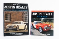 AUSTIN-HEALEY: Two hardcover books on Austin-Healey, includes 'Original Austin-Healey - The Restorers Guide' by Anders Ditlev Clausager and 'Austin Healey 100 & 3000' by David McLavin and Andrew Tipping