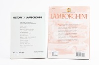 LAMBORGHINI: Two hardcover books on Lamborghini, including 'History of Lamborghini' by Rob de la Rive Box and Richard Crump and 'Lamborghini - Supercars from Sant'Agata by Anthony Pritchard - 2