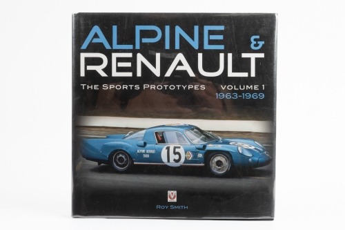 ALPINE/RENAULT: 'Alpine & Renault - The Sports Prototypes' Volume 1 1963-1969 by Roy Smith, hardcover book published by Veloce