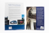 CITROEN: Two hardcover books related to Citroen, includes 'Eighty years of Citroen in the United Kingdom' by John Reynolds, with 'Citroen - The complete story' by Lance Cole - 2