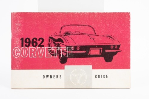 CORVETTE: A nice original 1962 Corvette 'Owners Guide' booklet, covering operating instructions, lubrication, service, and more