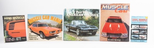 MUSCLE CARS: Five books on Muscle Cars, includes 'Muscle Car Mania' by Mitch Frumkin, 'Post War American Classics' by Nicky Wright, 'Hemi Muscle' by Robert Genat and two others