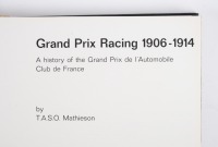 FRENCH GP: 'Grand Prix Racing 1906-1914' by T.A.S.O. Mathieson, A history of the Grand Prix de l'Automobile Club De France - 2