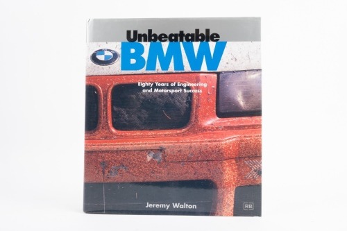 BMW: 'Unbeatable BMW - Eighty Years of Engineering and Motorsport Success', by Jeremy Walton, hardcover book, published 1998, 569 pages