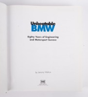 BMW: 'Unbeatable BMW - Eighty Years of Engineering and Motorsport Success', by Jeremy Walton, hardcover book, published 1998, 569 pages - 2