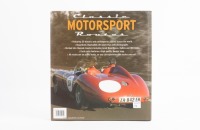 RACING ROUTES: 'Classic Motorsport Routes - 30 Legendary Routes You Can Drive Today', by Richard Meaden, hardcover book, published 2007 - 3