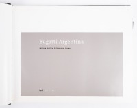 BUGATTI: 'Bugatti Argentina' by Cristian Bertschi & Estanislao Iacona, limited edition (209/1400) hardcover book, published 2007 - 3