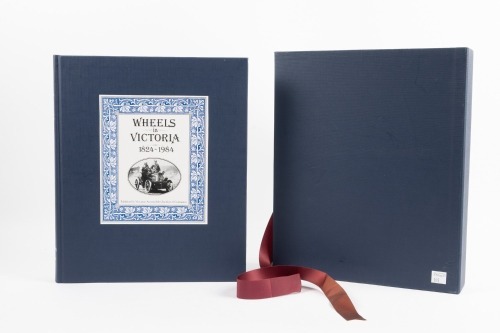 VICTORIA: 'WHEELS IN VICTORIA 1824-1984' limited edition blue cloth hardcover book, numbered '3387' of 4000 copies, signed by editors Harold Paynting and Malcolm Grant
