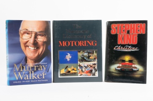 BOOKS: Three books related to motoring, includes 'My Autobiography - Murrary Walker', 'The Macquarie Dictionary of Motoring' and 'Christine' by Stephen King