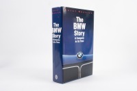 BMW: 'The BMW Story A Company in its Time' by Horst Monnich, hardcover book, with signature from former BMW CEO Eberhard Von Kuenheim, published 1991 - 2