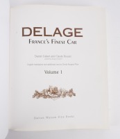DELAGE: A Limited Edition two volume set of 'DELAGE - FRANCE'S FINEST CAR', volume one and two, numbered '104' of 1000, authored by Daniel Cabart, Claude Rouxel, David Burgess-Wise. Singed by authors - 9