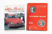 ALFA ROMEO: Two books on Alfa Romeo, 'Alfa Romeo-Milano' by Michael Frostick, and 'Alfa Romeo - Illustrated Buyer's Guide' by Joe Benson - 4