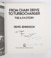 DENIS JENKINSON: A Denis Jenkinson signed copy of 'From Chain Drive to Turbocharger - The A.F.N. Story' by Denis Jenkinson, hardcover book, published 1984 - 6