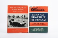 RACING: Two hardcover books relating to aspects of Motor Racing, 'The Technique of Motor Racing' by Piero Taruffi, and 'Design and Behaviour of The Racing Car' by Stirling Moss and Laurence Pomeroy