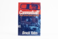 CANNONBALL: 'Cannonball! - World's Greatest Outlaw Road race' by Brock Yates, with personal message & signature from Brock Yates, published 2002