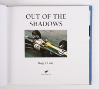 1960S MOTOR RACING: 'Out of the Shadows - Behind the Scenes of 1960s Motor Racing' by Roger Lane, hardcover book, published 2009 - 2
