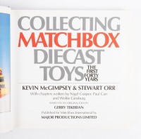 MATCHBOX: 'Collecting Matchbox Diecast Toys - The First Forty Years' by Kevin McGimpsey & Stewart Orr, hardcover book, published 1989 - 2