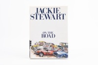 JACKIE STEWART: 'Jackie Stewart - On the Road' hardcover 'Humorous' book, signed by Jackie Stewart to inside title page
