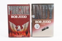 BOB JUDD: Two hardcover books authored by Bob Judd, including 'Phoenix' and a copy of&nbsp;'Indy' personally inscribed and signed by Bob Judd&nbsp;