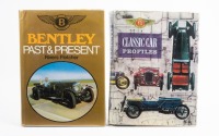 BENTLEY: Two books relating to Bentley, includes 'Bentley - Past & Present' by Rivers Fletcher and one other