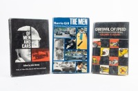 MOTOR RACING: Three books on motor racing and drivers, includes 'The Men - The world's Grand Prix Drivers Examined in Depth' by Barrie Gill and two others
