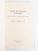 DUNLOP: 'The Dunlop Story' hardcover book by James McMillan - 2