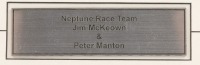 NEPTUNE: Two B/W photos featuring Jim Mckeown and Peter Manton of the Neptune Race Team, each signed by Jim in black marker, with plaque, frame overall 46.5cm high, 33cm wide - 2