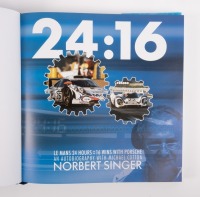 24:16 PORSCHE: A copy of "24:16", Le Mans 24 hours, 16 wins with Porsche, an autobiography of Norbert Singer - 2