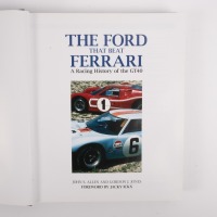 THE FORD THAT BEAT FERRARI:&nbsp;A copy of "The Ford that beat Ferrari", a racing history of the GT40,&nbsp;edited by John S Allen and Gordon J Jones, with the foreword by Jacky Ickx - 2
