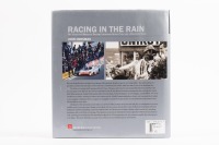 RACING IN THE RAIN:&nbsp;A signed copy of "Racing in the rain", my years with brilliant drivers, legendary sports cars, and a dedicated team, personally signed by Vic Elford in a black marker pen, by John Horsman, forewords by Jacky Ickx, brian Redman, Derek B - 4