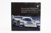 PORSCHE 956/962:&nbsp;A copy of "Porsche 956/962", the enduring champions,&nbsp;edited by Peter Morgan,&nbsp;foreword by Peter Falk