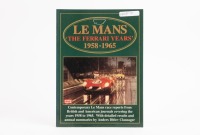 LE MANS THE FERRARI YEARS: A copy of Le Mans the Ferrari years 1958 - 1965, featuring race reports, detailed results, annual summaries