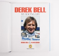 DEREK BELL:&nbsp;A copy of "Derek Bell", my racing life,&nbsp;edited by Derek Bell and Alan Henry - 2