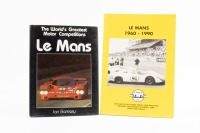 LE MANS WORLDS GREATEST:&nbsp;A pair&nbsp;of motorsport&nbsp;books, Le Mans the world's greatest motor competitions by Ian Bamsey, Le Mans 1960 - 1990&nbsp;by Unique motor books