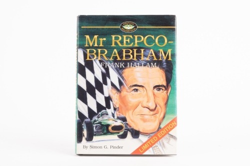 FRANK HALLAM: 'Mr Repco-Brabham - Frank Hallam', by Simon Pinder, with written message & signature from the author, hardcover book, published 1995