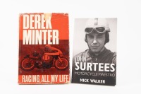 RIDERS: Two books on well known riders, 'John Surtees- Motorcycle Maestro' by Mick Walker and 'Derek Minter - Racing All My Life' autobiography