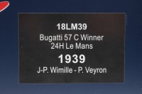 BUGATTI 57 C: A 1:18 scale Bugatti 57 C, the #1 race car as raced to victory at the 1939 Le Mans 24 hour, driven by the driver combination of Wimille - Veyron - 8