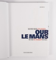 STEVE MCQUEEN / SIEGFRIED RAUCH: 'Our Le Mans - The Film, The Friendship, The Facts' by Hans Hamer, hardcover book, published 2017 - 2