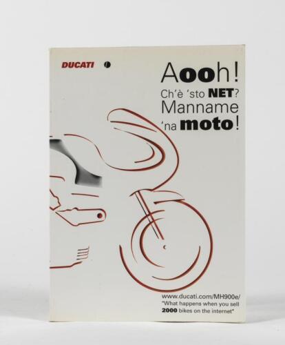 DUCATI: 'Aooh! Ch'e 'sto NET? Manname 'na moto! softcover book