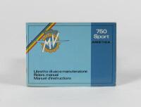 MV AGUSTA: An original MV Agusta 750 Sport AMERICA riders manual