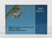 MV AGUSTA: An original MV Agusta 750 Sport riders manual