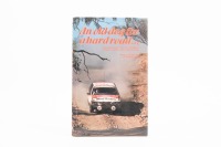 REPCO RELIABILITY: A hardcover 1979 published 'An old Dog for a hard road...' covering the story of the 1979 Repco Round-Australia Reliability Trial, by Bill Tuckey and Thomas B.Floyd.